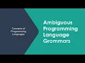 Ambiguous Programming Language Grammars