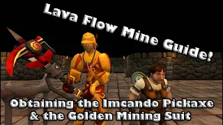 RS3 2021 Lava Flow Mine Guide - How to Get the Imcando Pickaxe Golden Mining Suit the Fastest Way