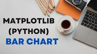 Matplotlib Bar Charts Tutorial Python Data Visualization