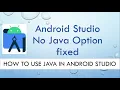 How to use JAVA Language in Android Studio FIXED No JAVA option in Android Studio 2024