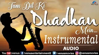 Download Instrumental - Tum Dil Ki Dhadkan Mein | Dhadkan | Saxophone - Manohari Singh | Best Romantic Song MP3