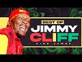 Download Lagu Best of Jimmy Cliff Greatest Songs Mix | Best Reggae Roots Mix ( I CAN SEE CLEARLY NOW) King James