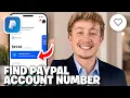 How To Find PayPal Direct Deposit Routing And Account Number - Full Guide