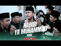 Lagu HABIBI YA MUHAMMAD | SUKAROL MUNSYID
