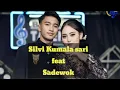 Download Lagu SILVI KUMALASARI FEAT SADEWOK\