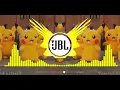 Lagu Pika Pika Pikachu !! Dj Dance Mix 2022 !! Hindi !! Kartoon !! Jbl Bass Mix 2022