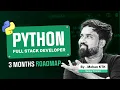 Python Full Stack Developer Skills Roadmap 2025 Learn in Just 90 Days