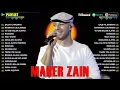 Download Lagu Kumpulan Lagu Sholawat 🌜 Maher Zain Full Album 2025 🌼 أغاني ماهر زين التي يجب عليك الاستماع إليها
