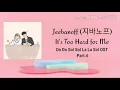 Jeebanoff (지바노프) - It's Too Hard for Me 내겐 너무 힘들어 | Do Do Sol Sol La La Sol OST Part.6
