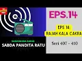 Download Lagu SABDA PANDITA RATU Seri 407 - 410 Episode 14. Rajah Kala Cakra [Sandiwara Radio]