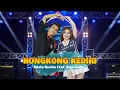 Download Lagu Shinta Arshinta Ft Arya Galih - Hongkong Kediri | Official Music Video