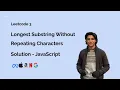 Longest Substring Without Repeating Characters - Leetcode 3
