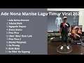 Ade Nona Manise Lagu Timur Viral 2025