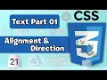 Text Part 1 How to provide CSS Text Alignment CSS Text Direction CSS properties Tutorial