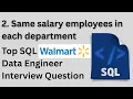 Walmart SQL Data Engineer Interview Question