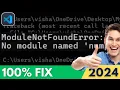 How to fix ModuleNotFoundError No module named Numpy in VSCode 2024