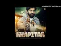 Download Lagu khapitar - topic