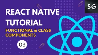 Functional Class Components in React Native React Native Tutorial for Beginners