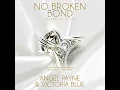 Download Lagu No Broken Bond Audiobook by Angel Payne