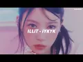 Download Lagu ILLIT (아일릿) - 'IYKYK (IF YOU KNOW, YOU KNOW)' Easy Lyrics