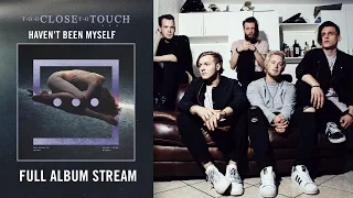 Download Too Close To Touch - \ MP3