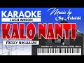 Download Lagu Karaoke Kalo Nanti ( Fresly Nikijuluw )