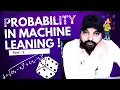 Probability in Machine Learning part 2 Machine Learning in hindi Dr AI Academy
