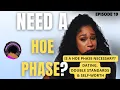 The H O E Phase Dating Double Standards Self-Worth