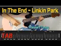 Download Lagu [TAB] In The End - Linkin Park (Standard Tuning)│Guitar Cover