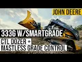 Deere s New 333G CTL With SmartGrade Has Dozer Mode and Integrated Grade Control