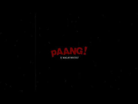 Download MP3 Teaser pAANG! X OT & co (Malay Occult)