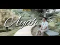 Download Lagu Almahyra - Ayah l Cover  Shem Fahreza