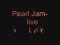 Pearl Jam- Alive (with Lyrics)