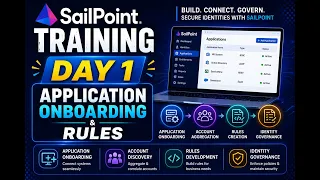 SailPoint IdentityIQ Training Day 1 Application Onboarding Rules Explained Beginner to Advance