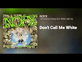NOFX // Don't Call Me White