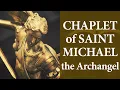 THE CHAPLET of SAINT MICHAEL THE ARCHANGEL