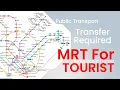 Singapore MRT System For Tourist - Guides Rules
