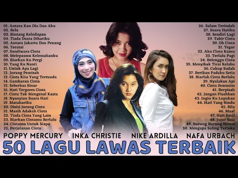 Download MP3 Poppy Mercury, Inka Christie, Nike Ardilla, Nafa Urbach Best Of The Best Full Album [HD/HQ AUDIO]