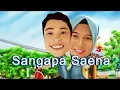 Download Lagu Lirik Sangapa Saena - Cipt. Zulkifli Atjo - Cover Anggara - Lagu Mandar