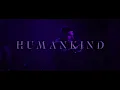HUMANKIND - The Darkness I Own (WITH LYRICS)