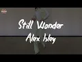 Alex Isley - Still Wonder (Lyric Video)