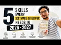 5 Skills Every Software Developer Needs in 2026 2027 Must-Have Skills for Developers