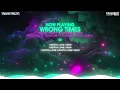 Lagu [1 HOUR] WRONG TIMES - PUPPY \u0026 DANGRANGTO「TOM TOM FT. THANH PHONG REMIX」| Hot TikTok 2024