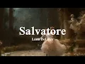 Download Lagu Lana Del Rey - Salvatore (Lyrics)