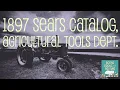 1897 Sears Catalog Agriculture Implements Department ASMR Quiet Reading for Relaxation Sleep