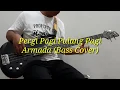 Download Lagu Pergi Pagi Pulang Pagi - Armada (Bass Cover) 4R_GMC