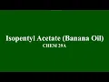 Isopentyl Acetate Banana Oil
