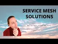 Melissa McKay An Evaluation of Service Mesh Solutions