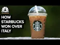 Lagu How Starbucks Beat The Odds In Italy