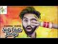 Sab Fade Jange - Parmish Verma